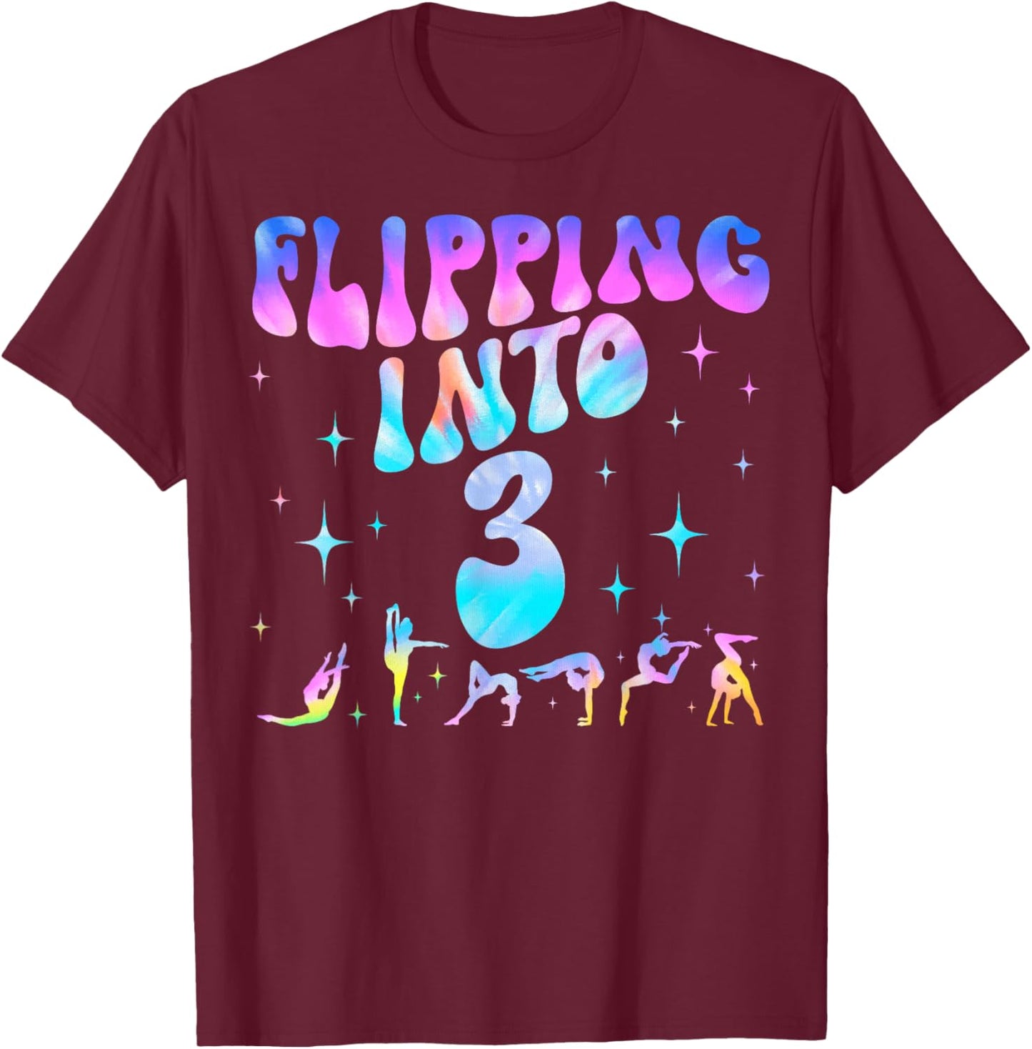 Flipping Into 3rd Birthday Gymnastic 3 Years Old Girl Party T-Shirt - T-Shirt | Maroon