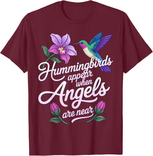 Hummingbirds Appear When Angels are Near + Spiritual Calm T-Shirt - T-Shirt | Maroon