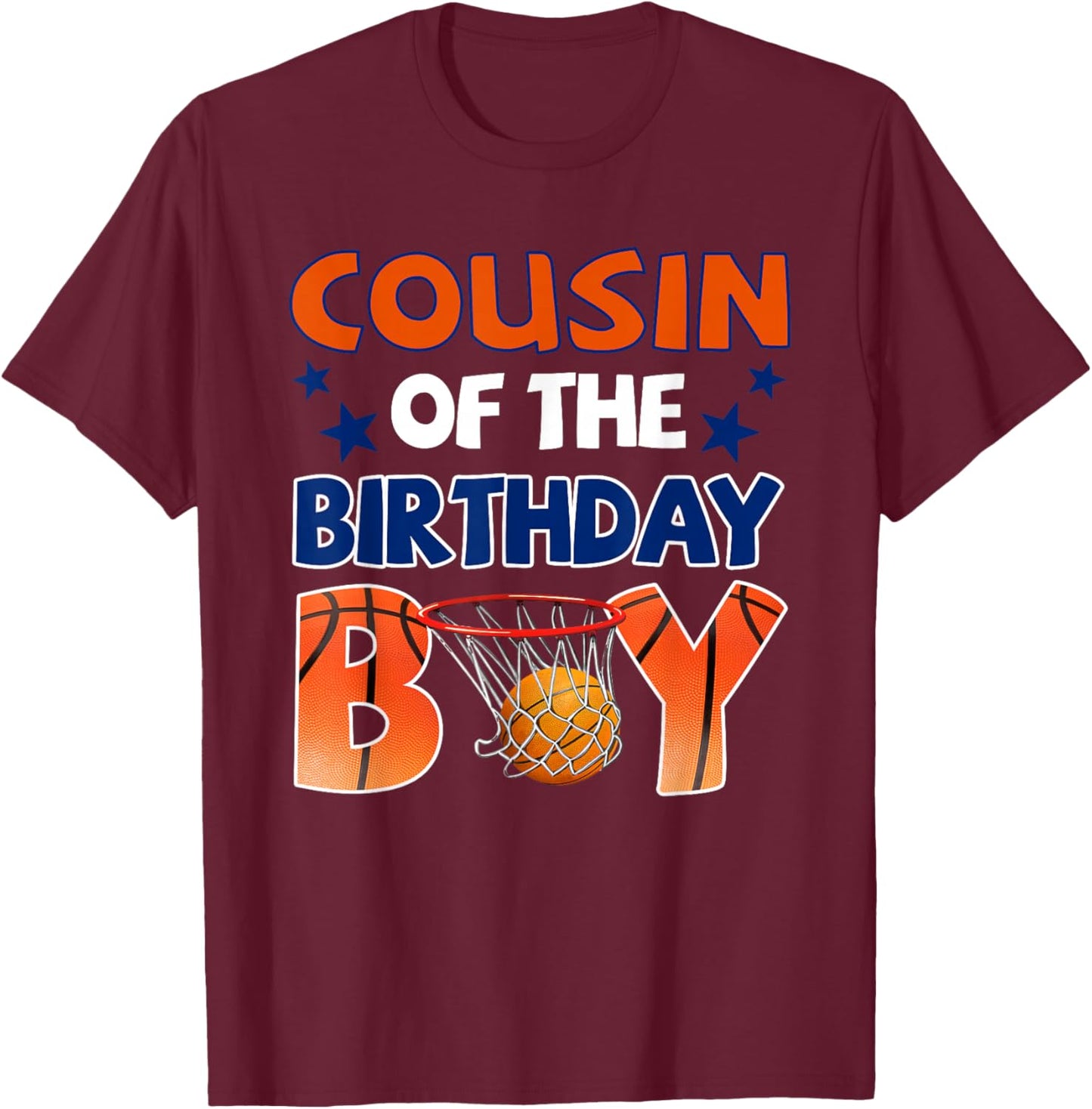 Basketball Cousin of The Birthday Boy Family Matching T-Shirt - T-Shirt | Maroon