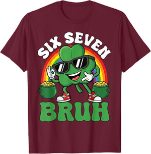 Six Seven Bruh Shamrock St Patricks Day 67 St Pattys Day 6-7 T-Shirt - T-Shirt | Maroon