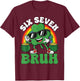 Six Seven Bruh Shamrock St Patricks Day 67 St Pattys Day 6-7 T-Shirt - T-Shirt | Maroon