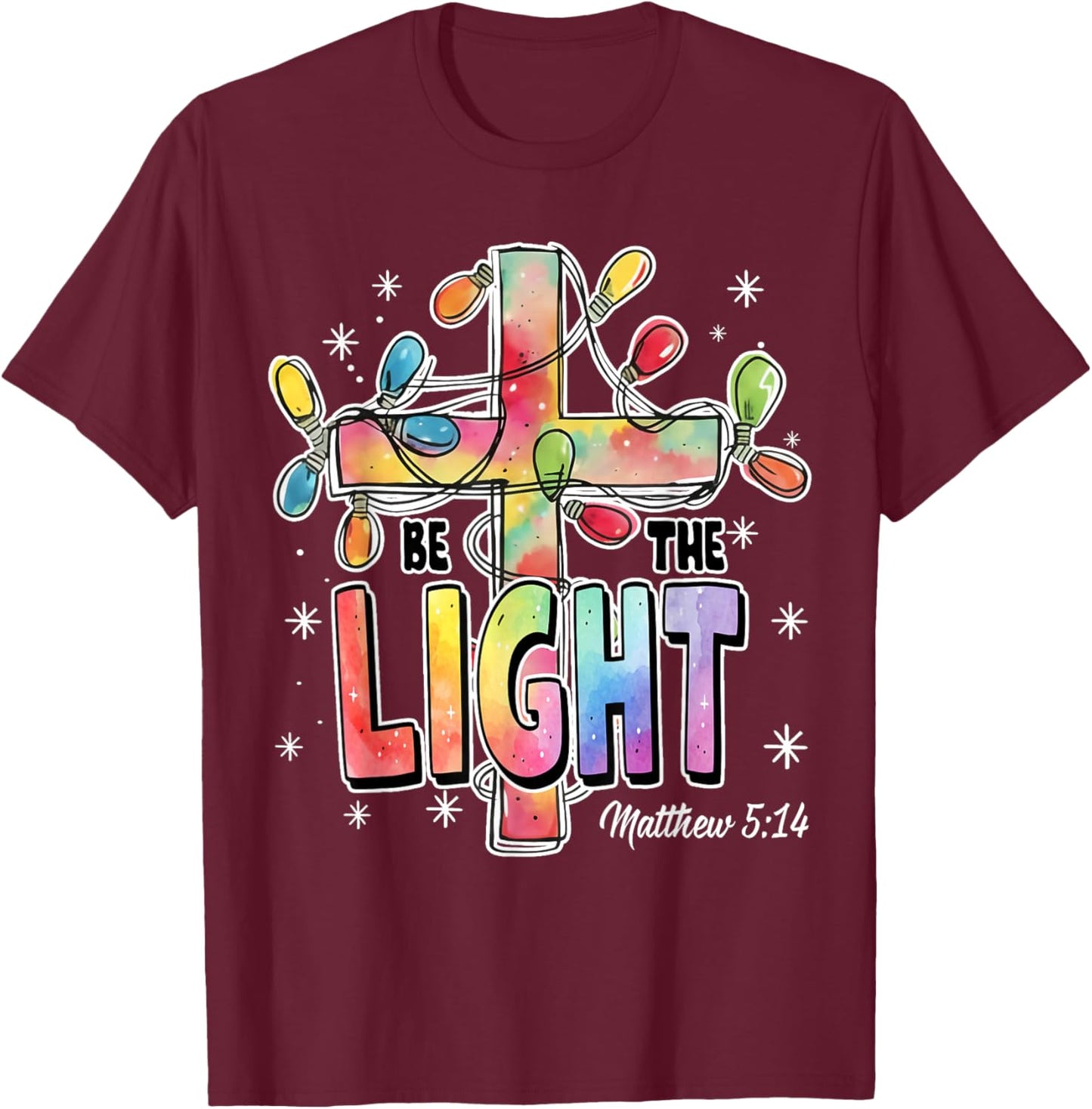 Be The Light Christian Christmas T-Shirt - T-Shirt | Maroon