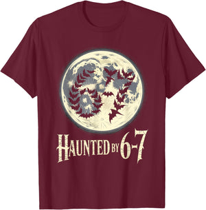 Haunted by 6-7 Funny Halloween 6-7 Costume T-Shirt - T-Shirt | Maroon