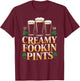 Creamy Fookin Pints St Patricks Day T-Shirt - T-Shirt | Maroon