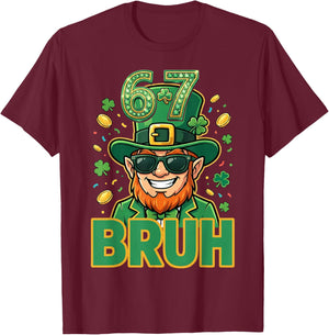 Six Seven Bruh St Patricks Day 67 Meme Leprechaun St Paddys T-Shirt - T-Shirt | Maroon