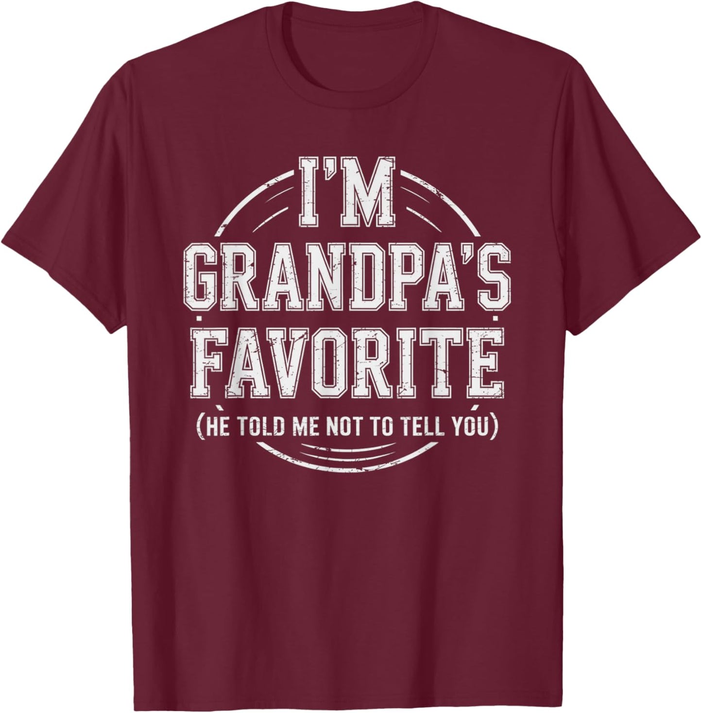 Grandpa's Favorite Grandchild Funny Grandson Granddaughter T-Shirt - T-Shirt | Maroon