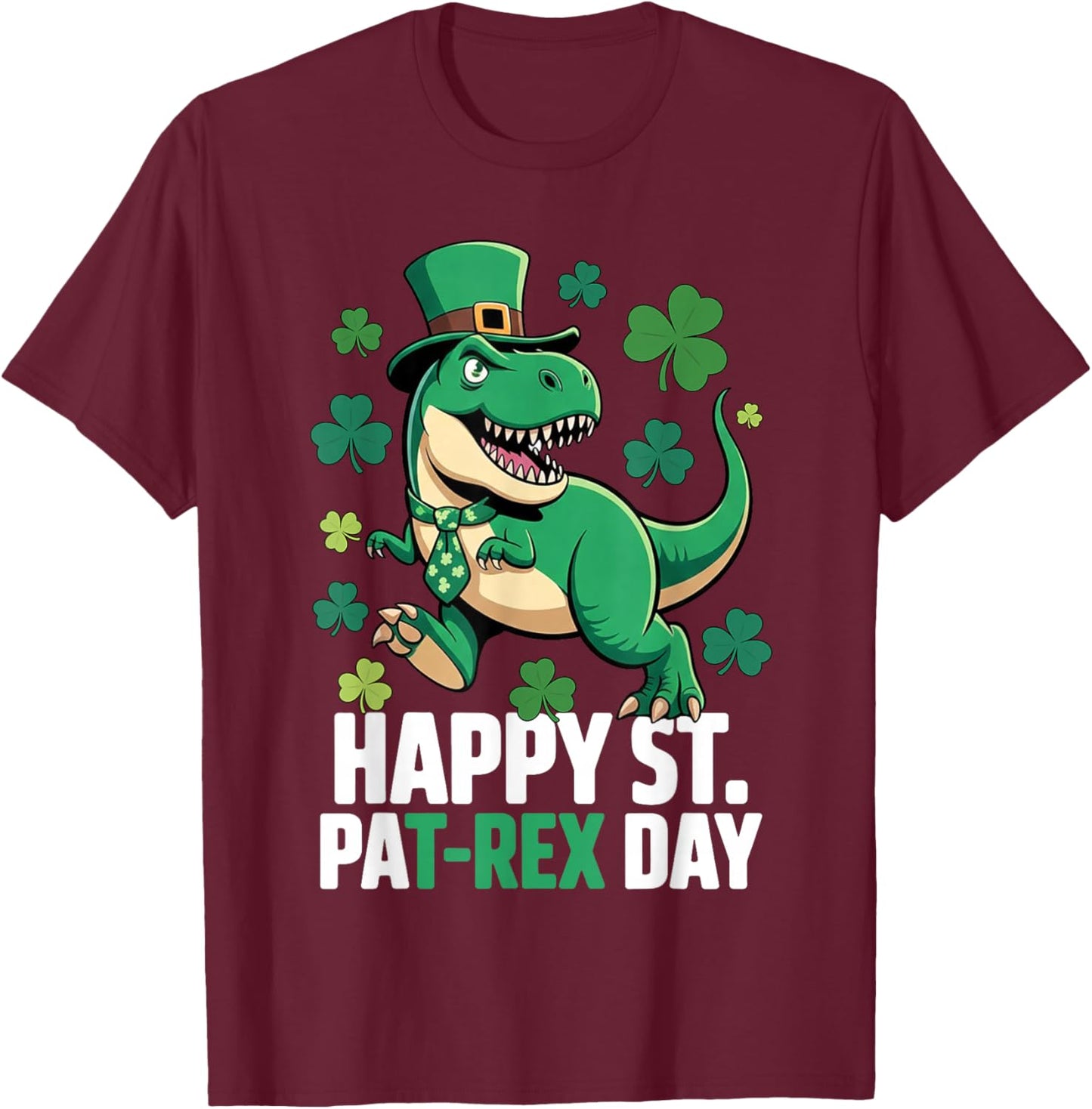 Happy St PaT-Rex Dinosaur Saint Patrick's Day for Boys Girls T-Shirt - T-Shirt | Maroon