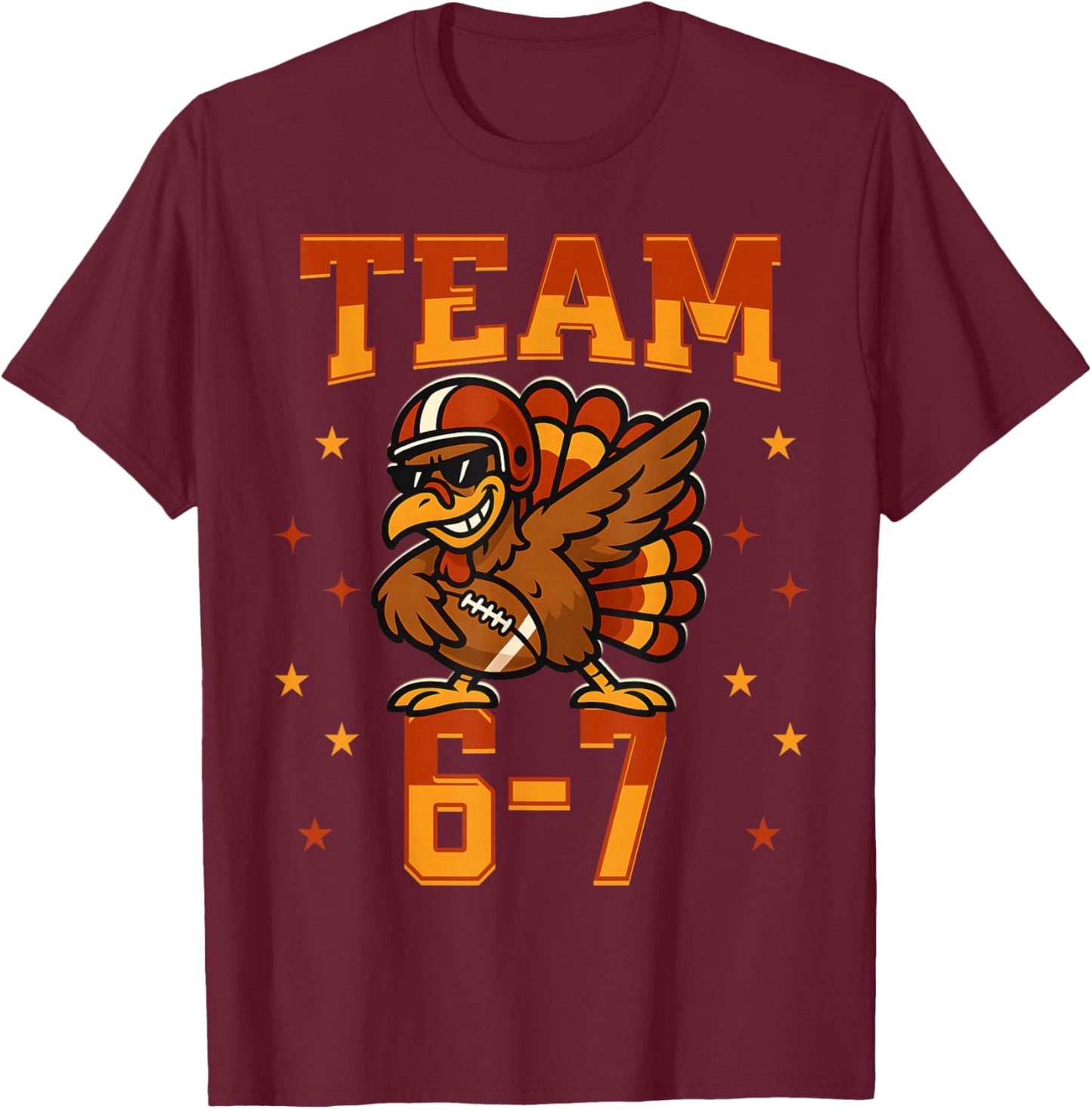 Team 67 Thanksgiving Turkey Football Boys Kids Six Seven T-Shirt - T-Shirt | Maroon
