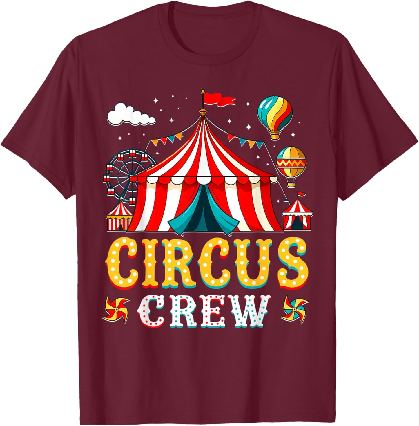 Circus Staff Event Costume Carnival Staff Crew Tent Party T-Shirt - T-Shirt | Maroon