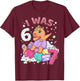 I was 6 Now I'm 7 Capybara Girl 6 7 Birthday T-Shirt - T-Shirt | Maroon