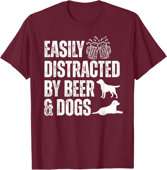 Funny Pub Easily Distracted by Beer and Dogs Women T-Shirt - T-Shirt | Maroon