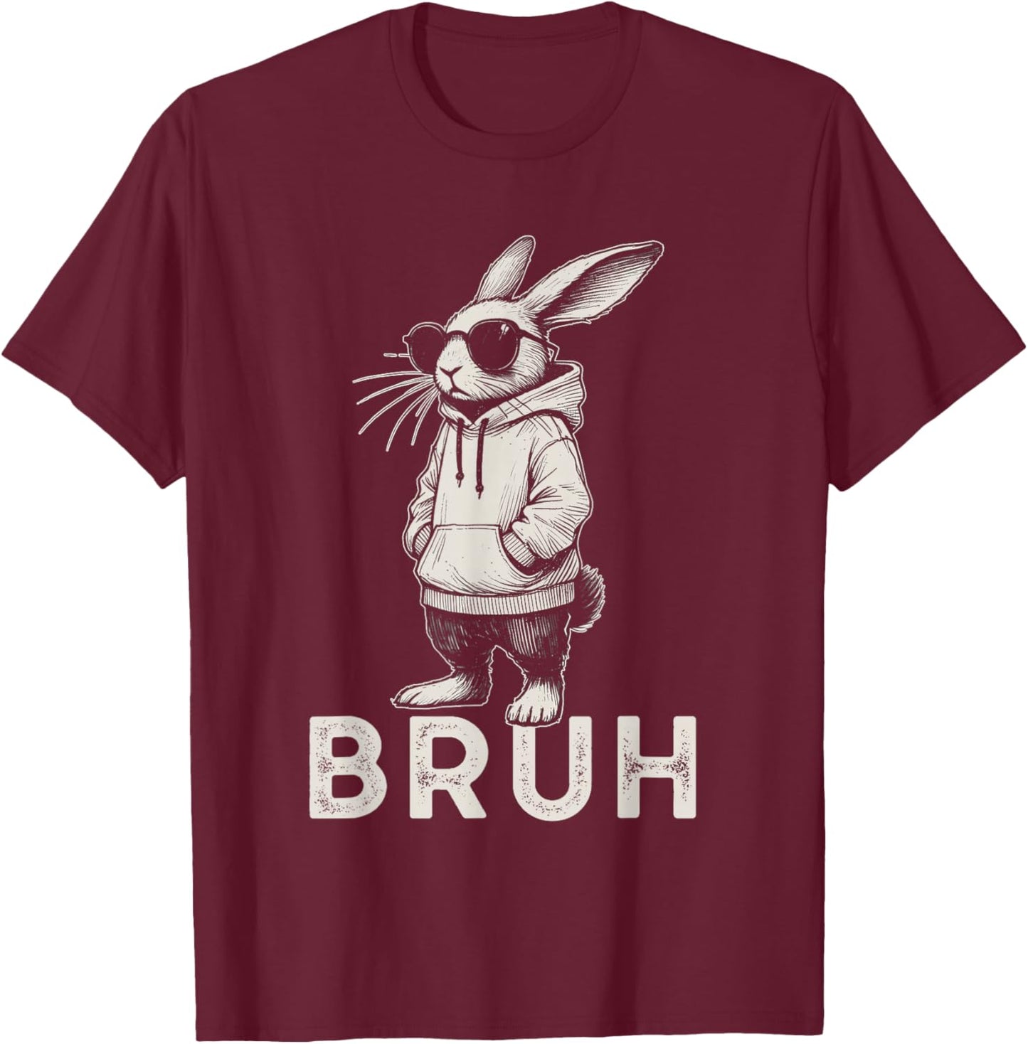 Bruh Bunny Face with Sunglasses Easter Day for Boys Men Kids T-Shirt - T-Shirt | Maroon
