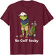 No Golf Today Funny Golfer Frog Golf Women T-Shirt - T-Shirt | Maroon