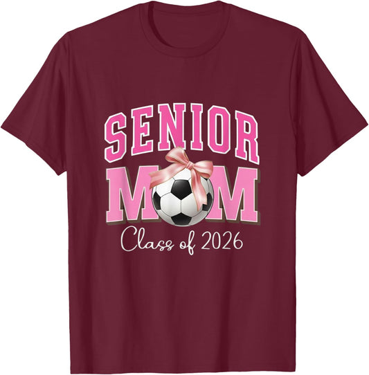 Senior Mom Class of 2026 Soccer Pink Bow Design T-Shirt - T-Shirt | Maroon