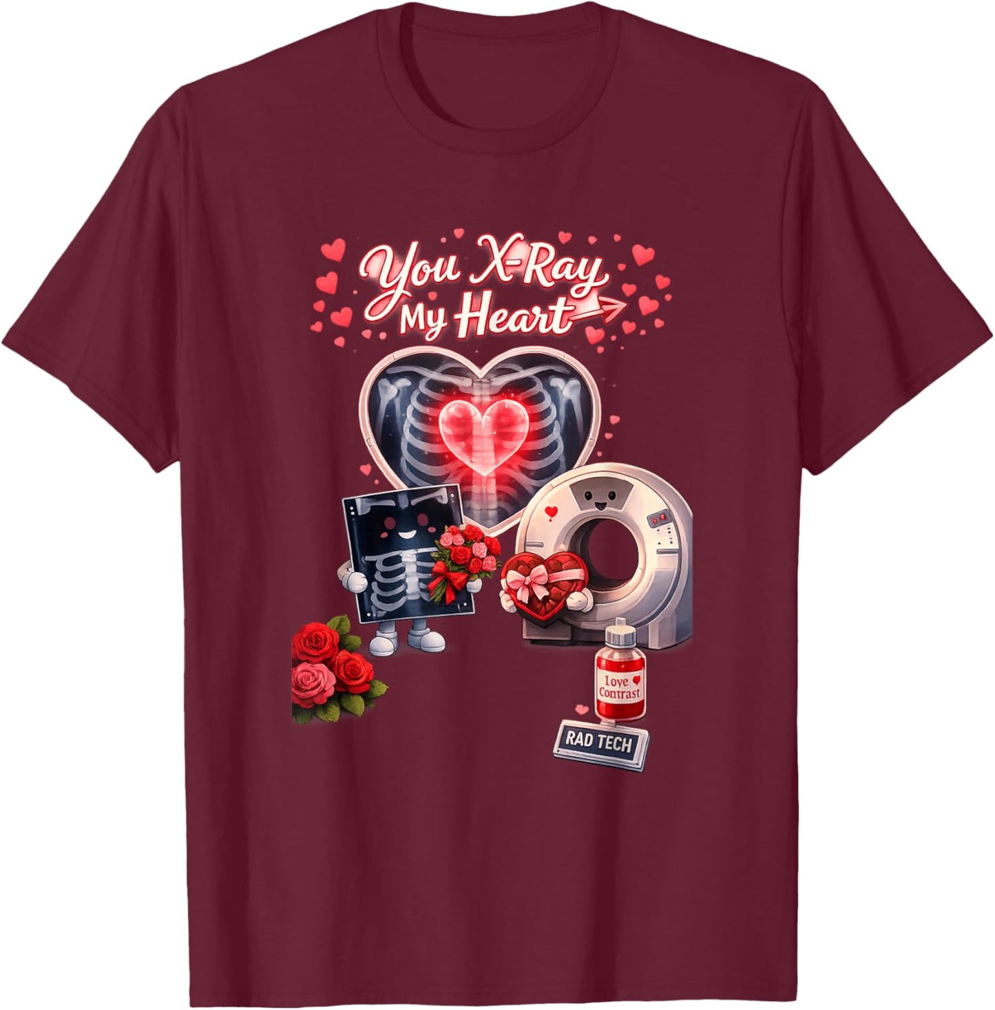 Be My Valentine Radiology Tech T-Shirt - T-Shirt | Maroon