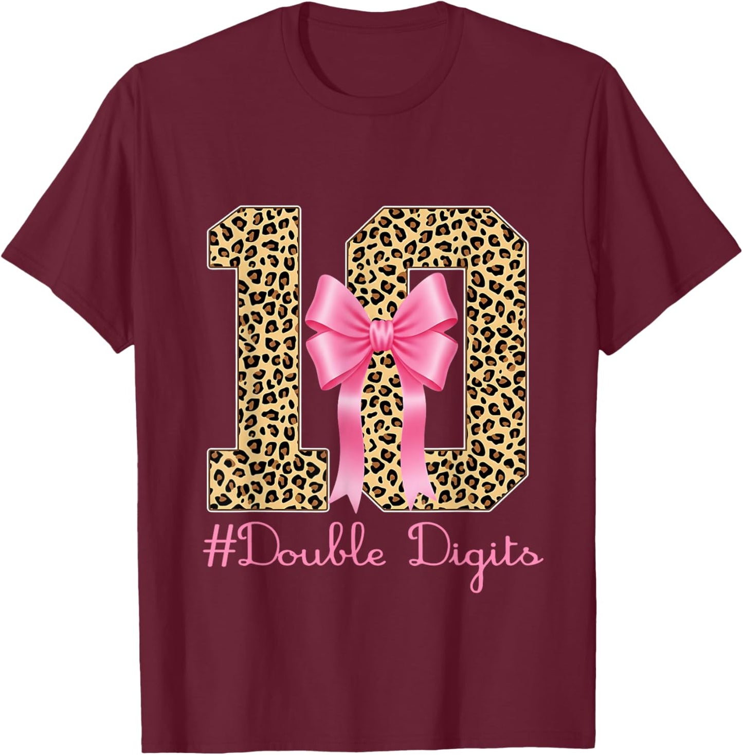 10th Birthday Double Digits Girl Coquette Bow Leopard 10year T-Shirt - T-Shirt | Maroon