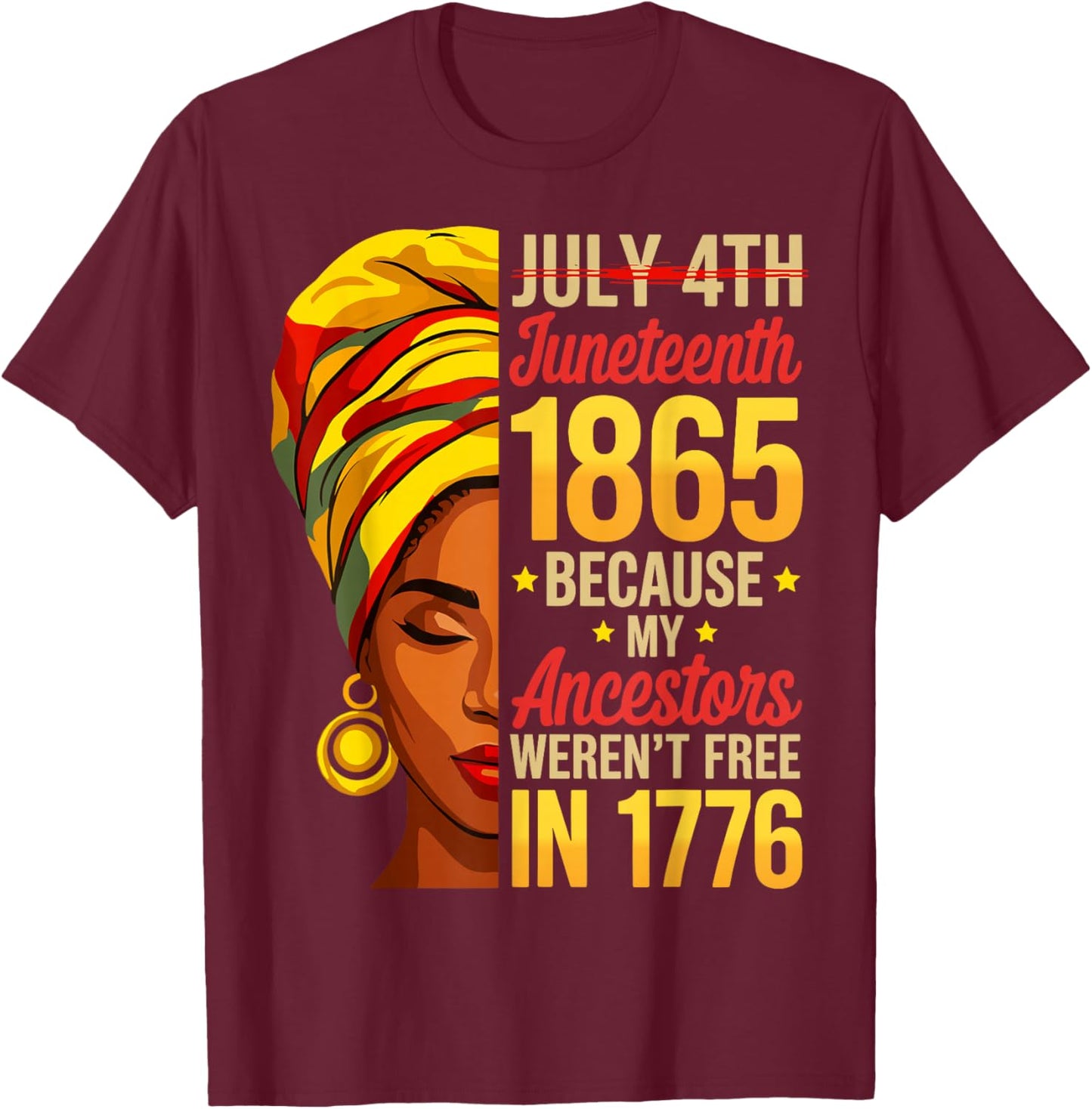 Juneteenth 1865 African American Women Black History Month T-Shirt - T-Shirt | Maroon