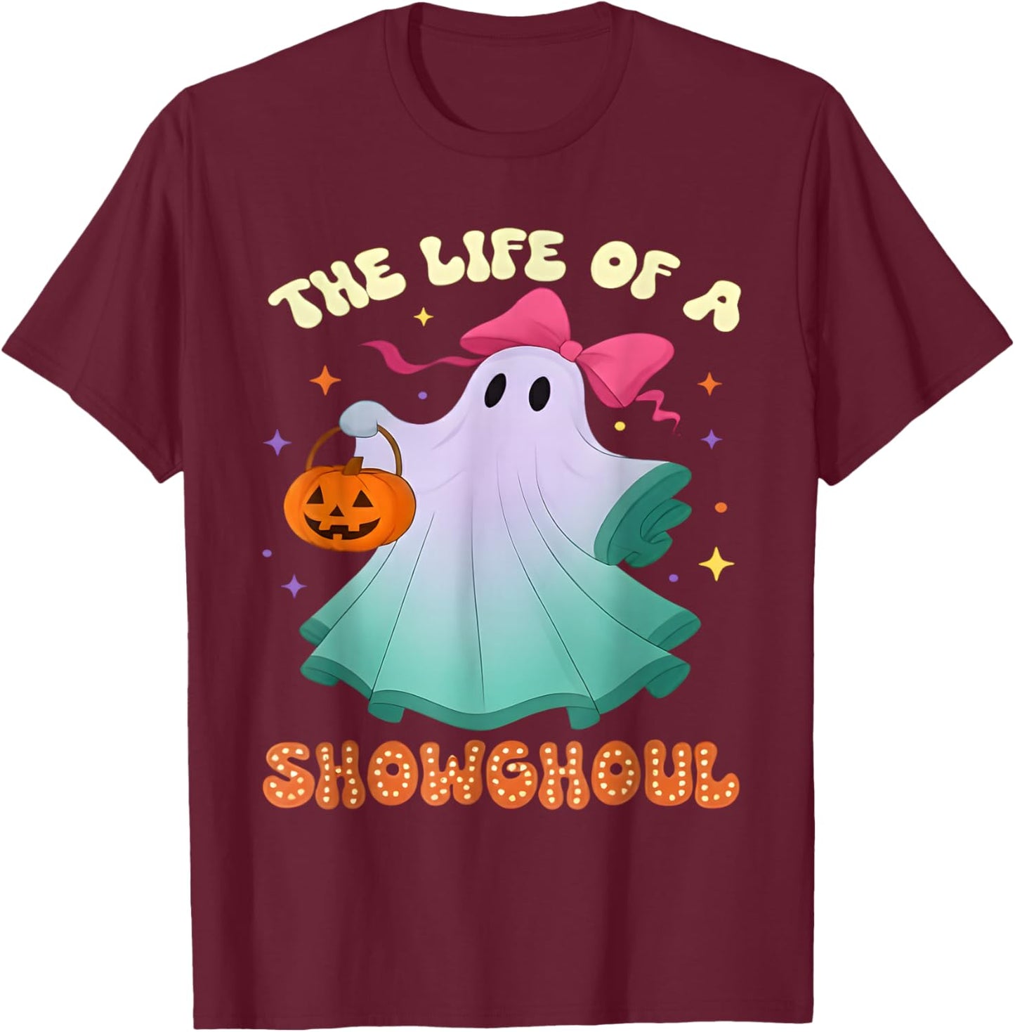he Life of a Showghoul Retro Halloween Show Ghosts Girl T-Shirt - T-Shirt | Maroon