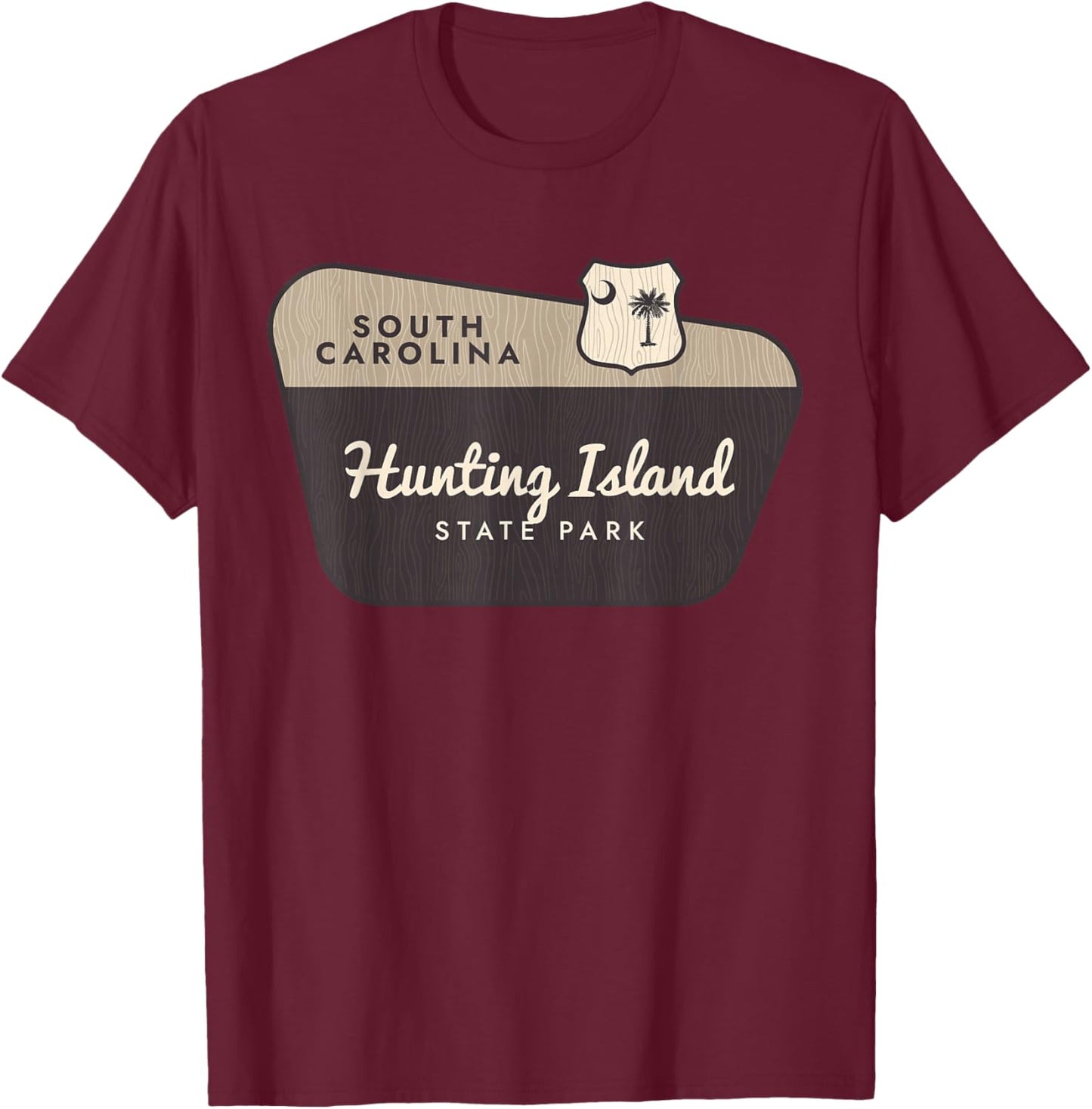 Hunting Island State Park South Carolina Welcome Souvenir T-Shirt - T-Shirt | Maroon
