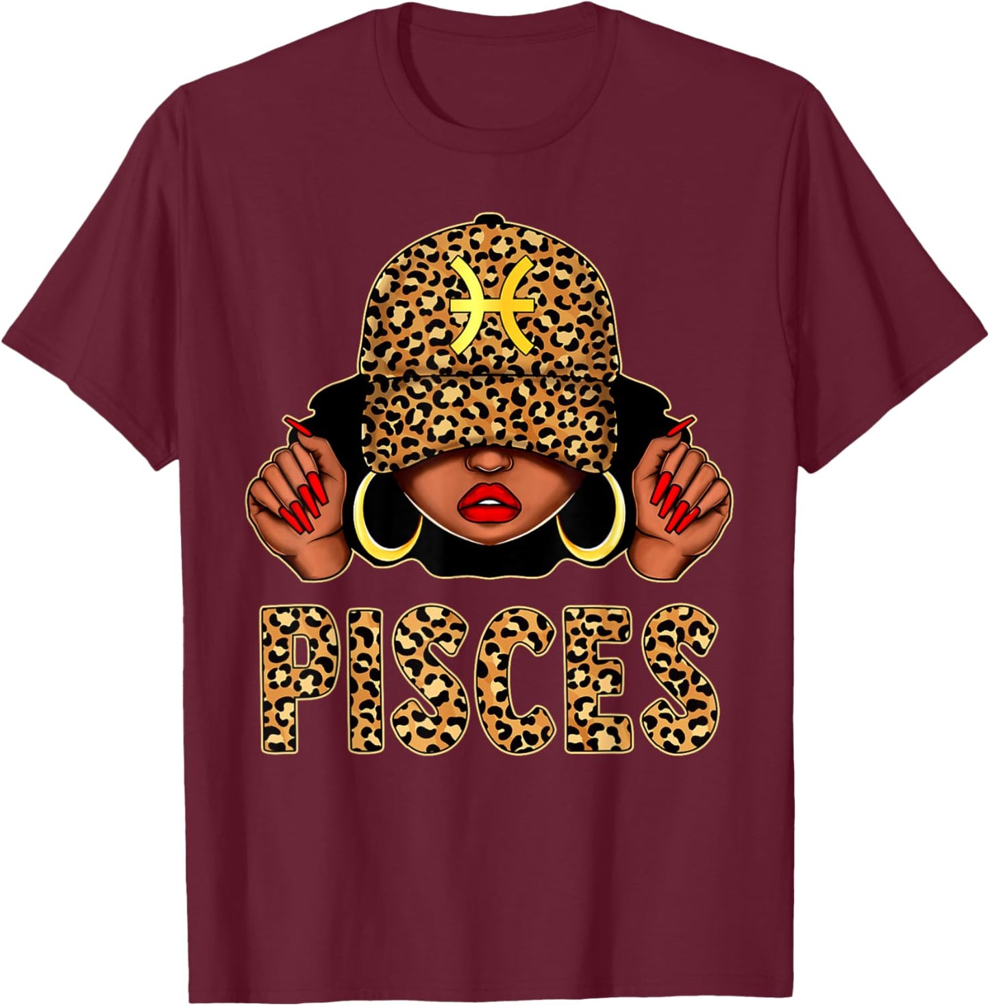 Pisces Black Woman Leopard Cap Hat Zodiac Sign Birthday T-Shirt - T-Shirt | Maroon
