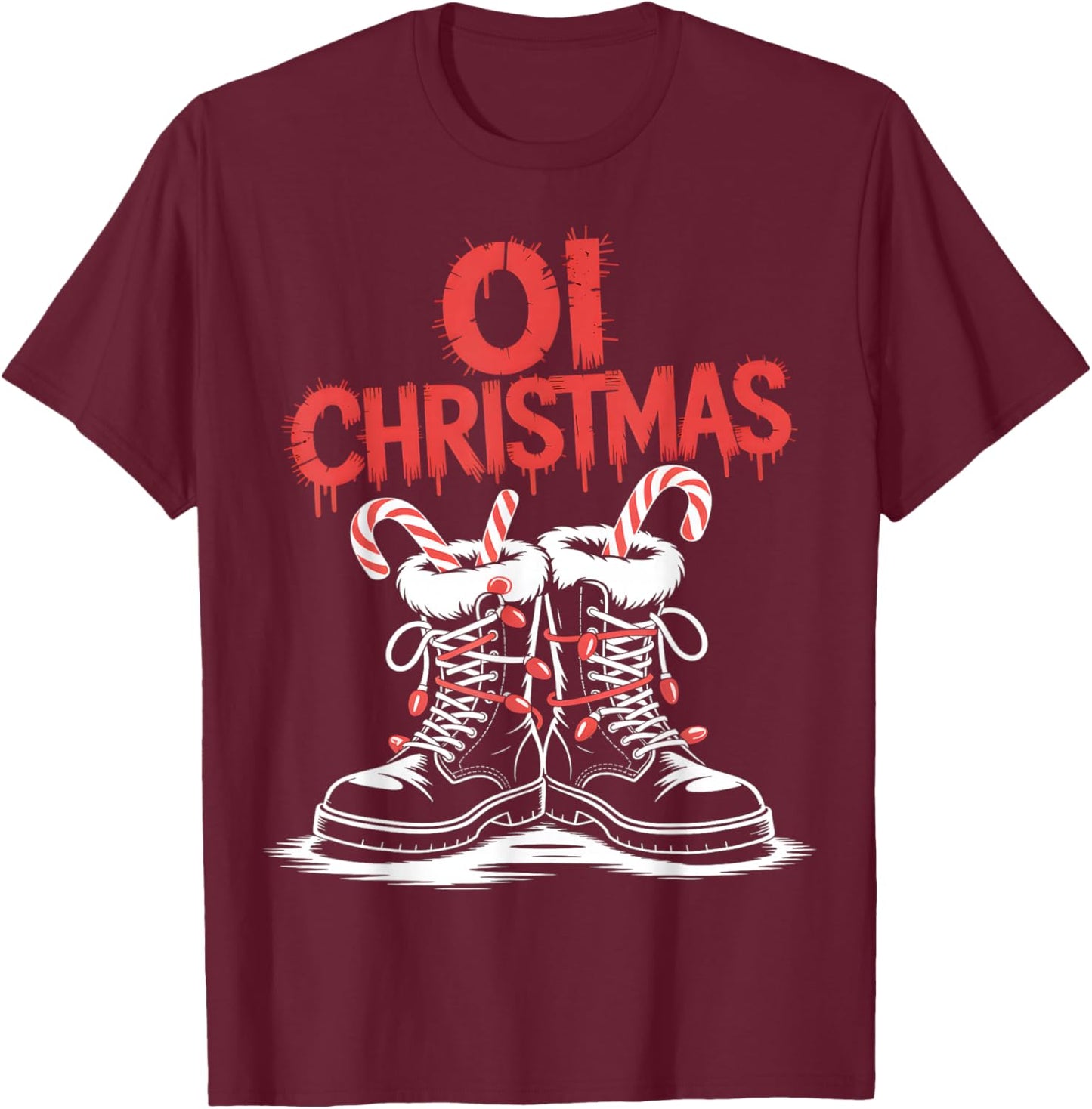 Oi Christmas Punk Boots Holiday T-Shirt - T-Shirt | Maroon