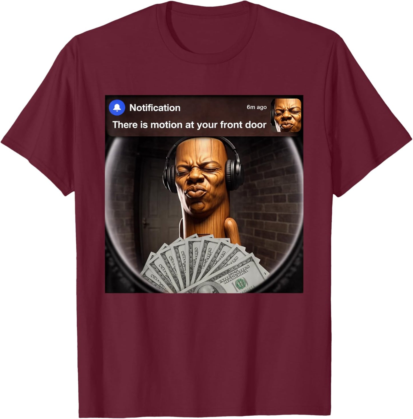 There is Motion at Your Front Door Tung Tung Tung Speed Meme T-Shirt - T-Shirt | Maroon