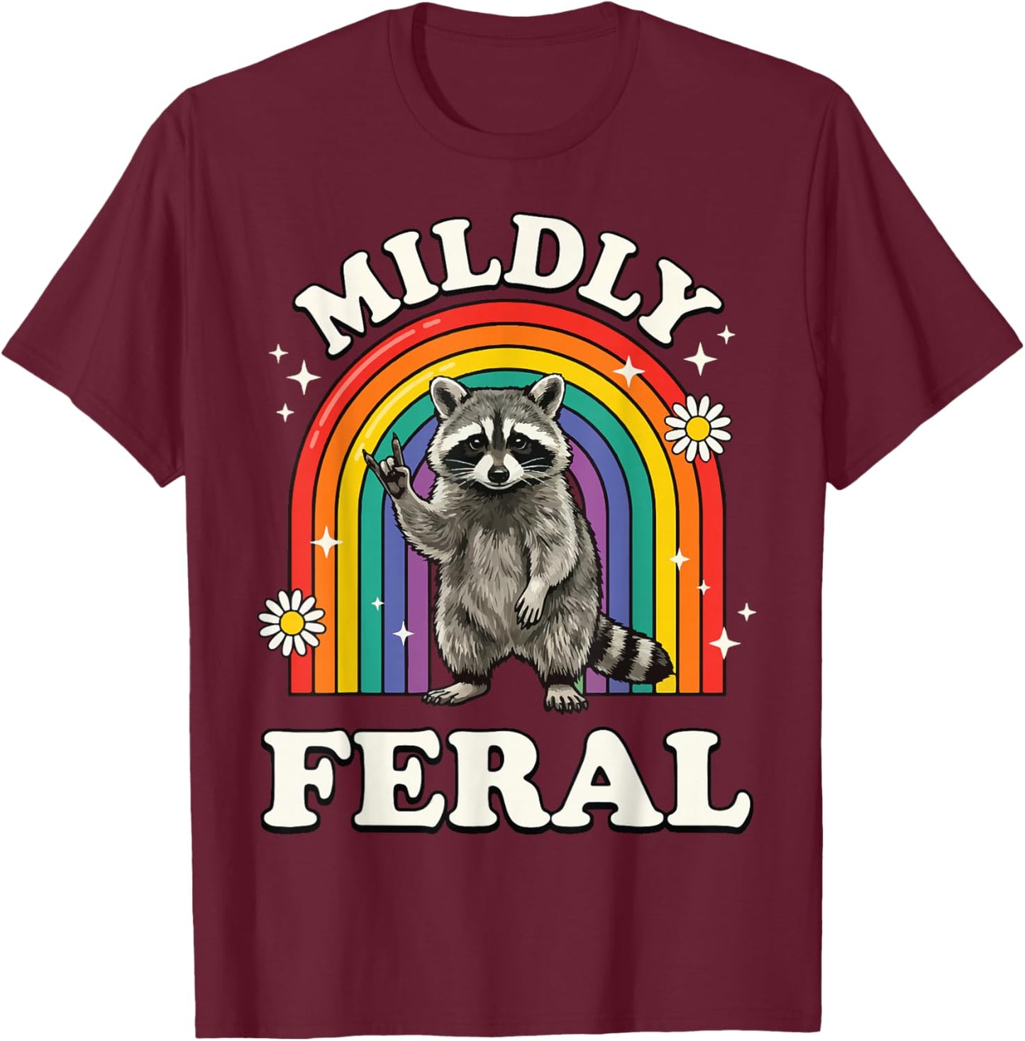 Mildly Feral Raccoon T-Shirt - T-Shirt | Maroon