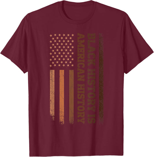 Black History is American History Melanin Flag Black Pride T-Shirt - T-Shirt | Maroon