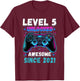 Level 5 Unlocked Awesome Since 2021 Fifth 5th Birthday Boys T-Shirt - T-Shirt | Maroon