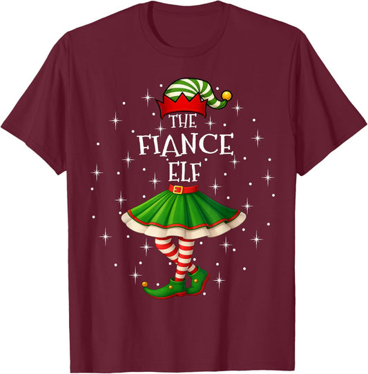 Fiance Elf Christmas Family Matching Women Girls Xmas Party T-Shirt - T-Shirt | Maroon