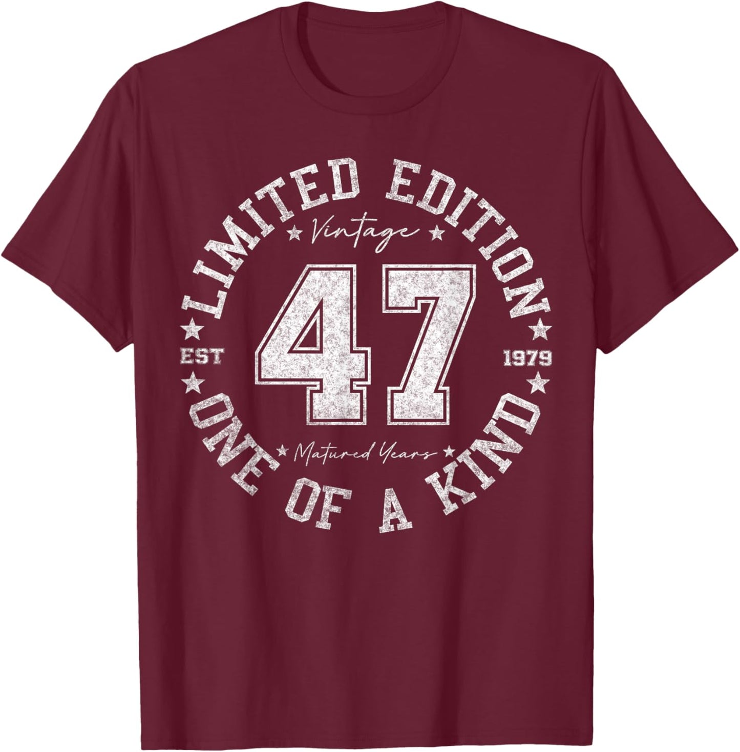 47 Year Old Gifts Vintage 1979 Limited Edition 47th Birthday T-Shirt - T-Shirt | Maroon