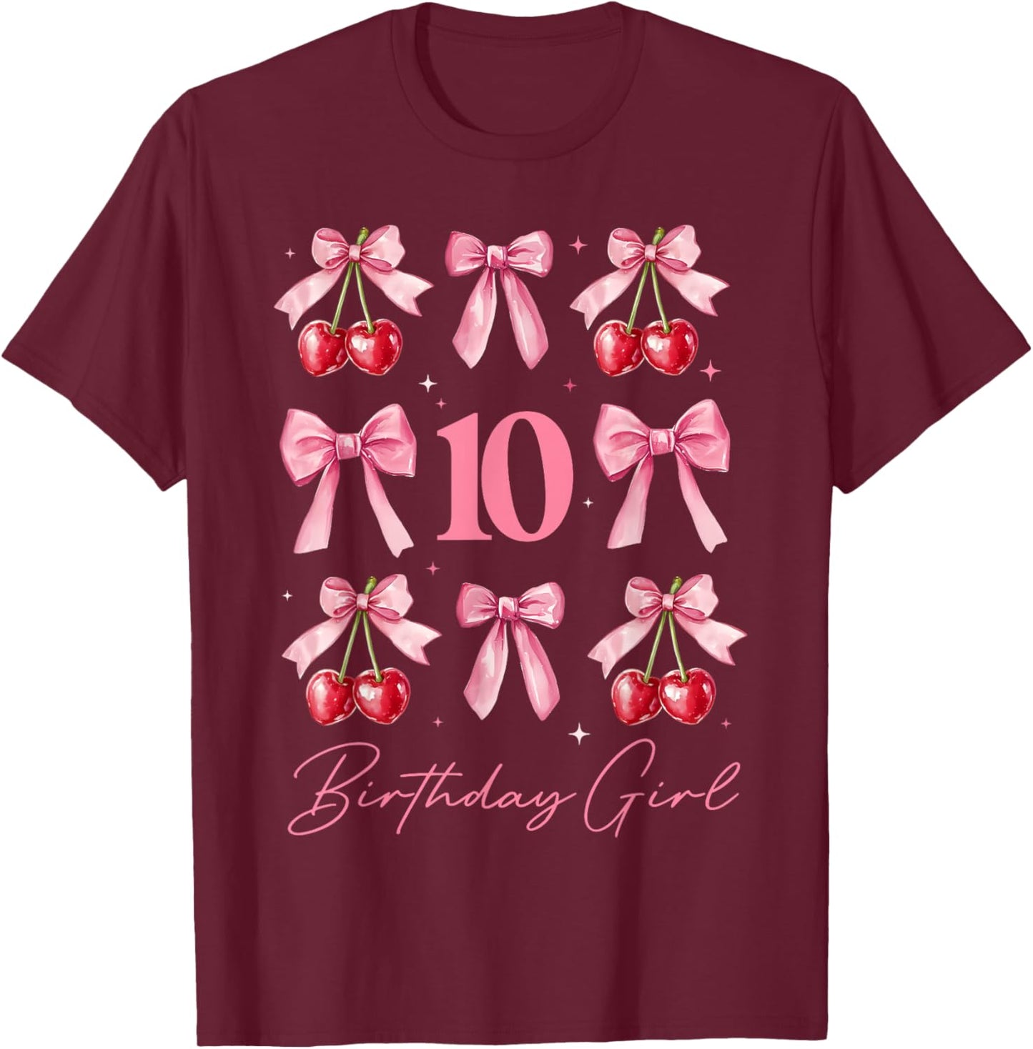 Birthday Girl 10th Birthday Cherry Coquette Bow 10 Year Old T-Shirt - T-Shirt | Maroon