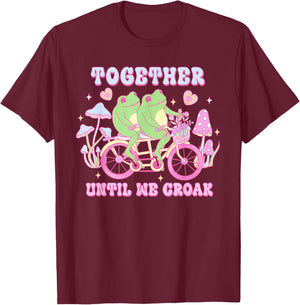 Together Until we Croak Adorable Frog Valentine Day Graphic T-Shirt - T-Shirt | Maroon