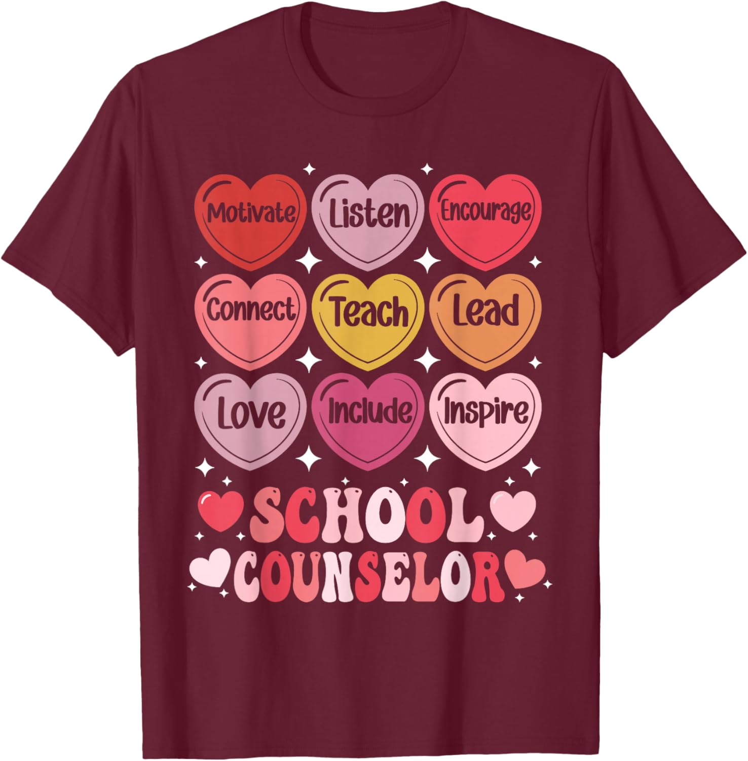 School Counselor Valentine's Day Counseling Positive Hearts T-Shirt - T-Shirt | Maroon