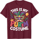 This is My Purim Costume Jewish Holiday Mask Carnival Party T-Shirt - T-Shirt | Maroon