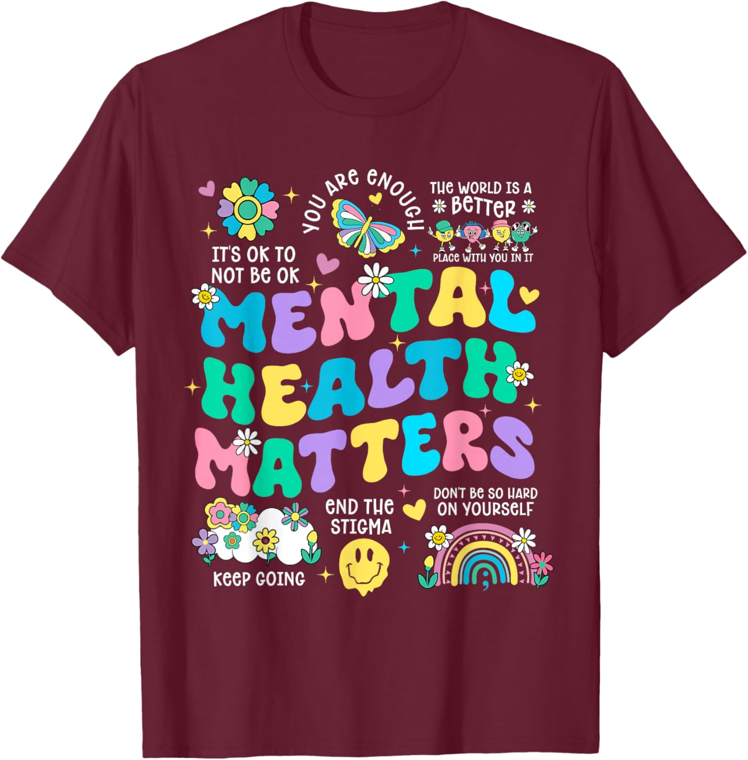 Mental Health Matters Awareness Therapy Human Brain Illness T-Shirt - T-Shirt | Maroon