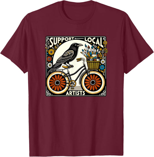 Support Local Artists T-Shirt - T-Shirt | Maroon