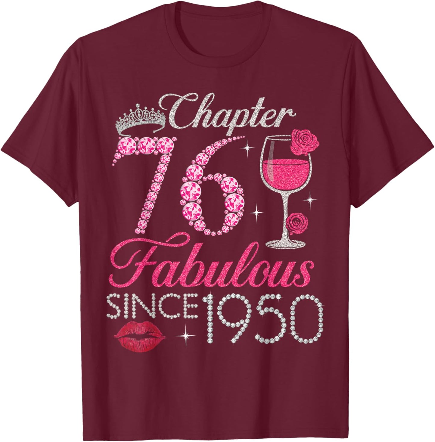 Vintage Chapter 76 Fabulous Since 1950 Birthday Gifts T-Shirt - T-Shirt | Maroon