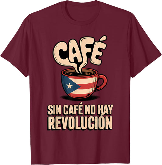 Puerto Rico Coffee Funny Boricua Humor Pride T-Shirt - T-Shirt | Maroon