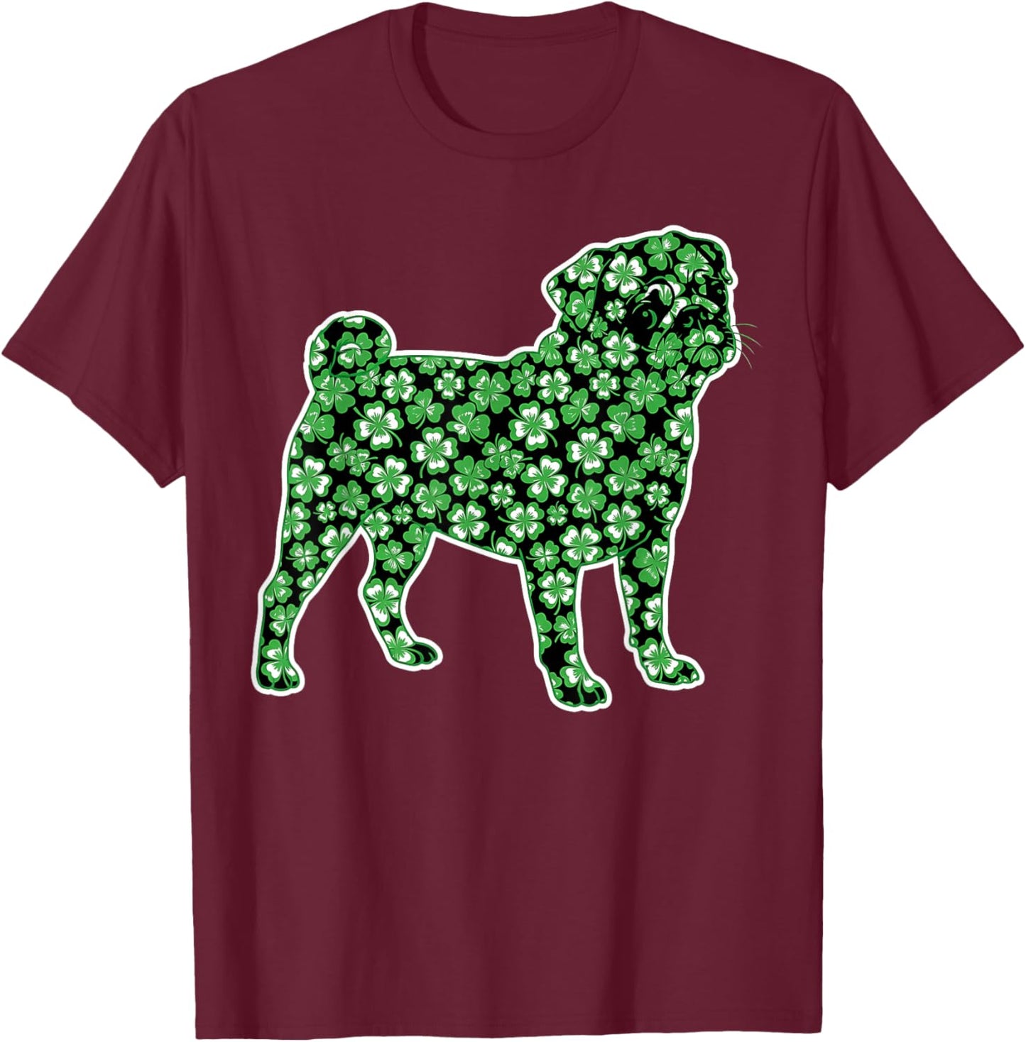 Irish Shamrock Lucky Clover Pug Lover St Patricks Day T-Shirt - T-Shirt | Maroon