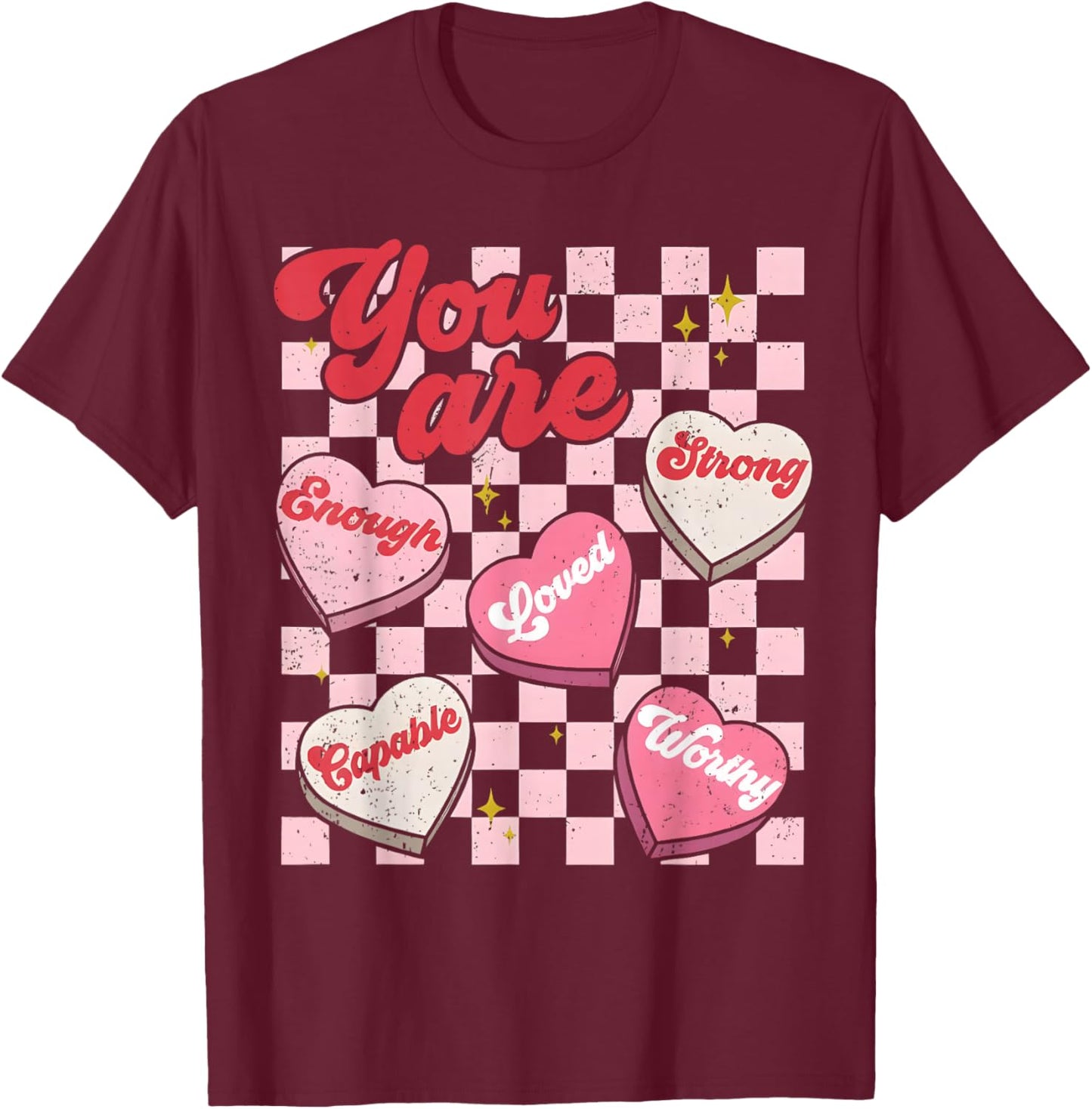 You are Enough Teacher Vintage Valentine Candy Heart Love T-Shirt - T-Shirt | Maroon