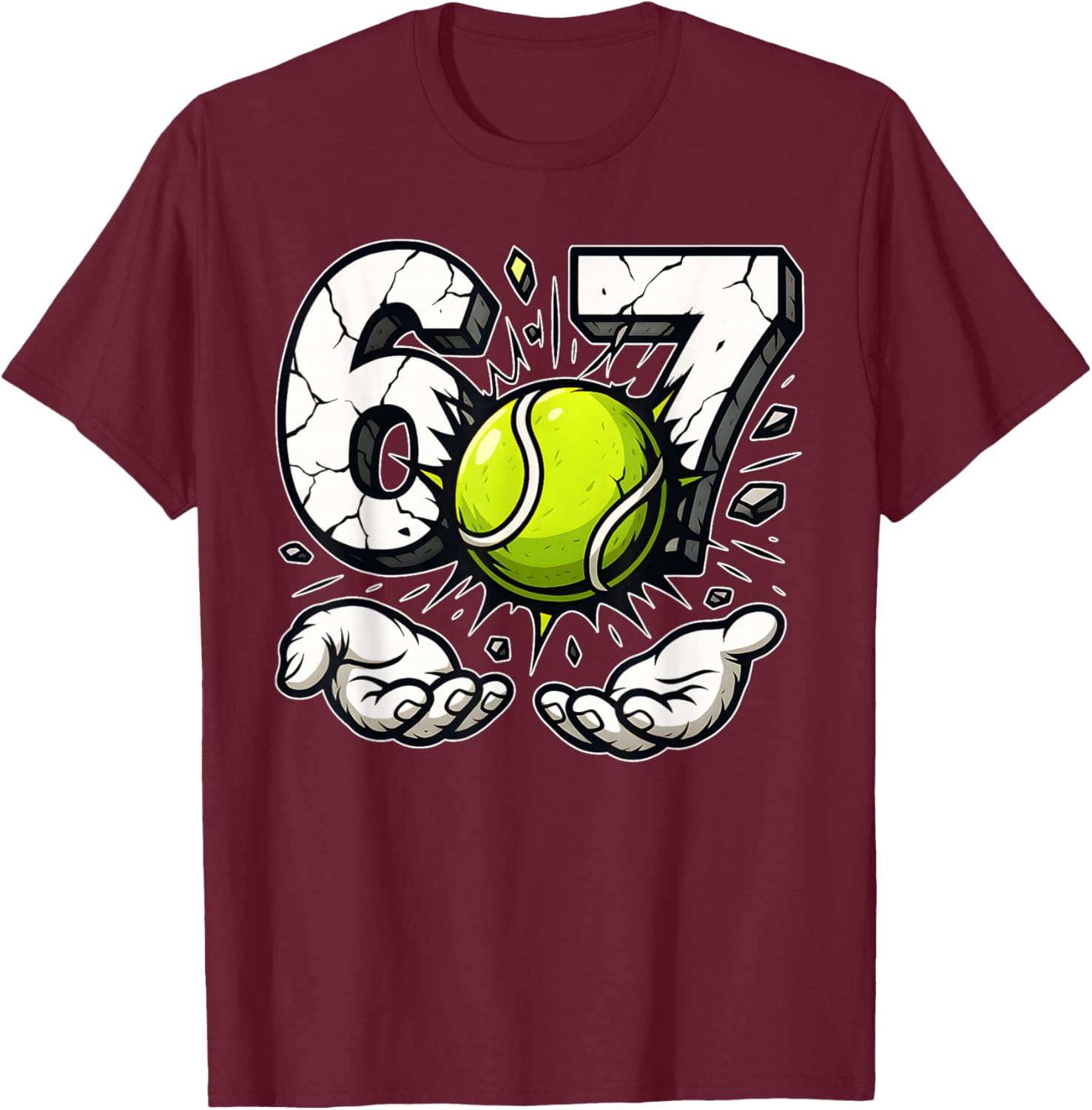 Tennis Smash 67 Six Seven Gen Alpha Slang Meme 67th Birthday T-Shirt - T-Shirt | Maroon