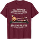 All Women are Created Equal Still Do Pilates in 70s T-Shirt - T-Shirt | Maroon