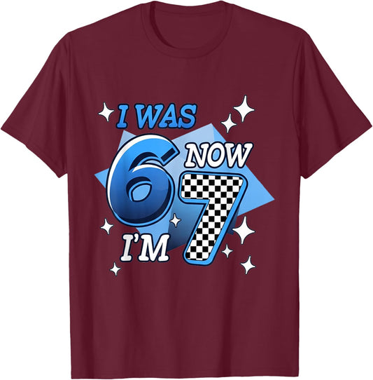 Blue Checkered I was 6 Now I'm 7 Birthday Boy Bday 6 7 Meme T-Shirt - T-Shirt | Maroon