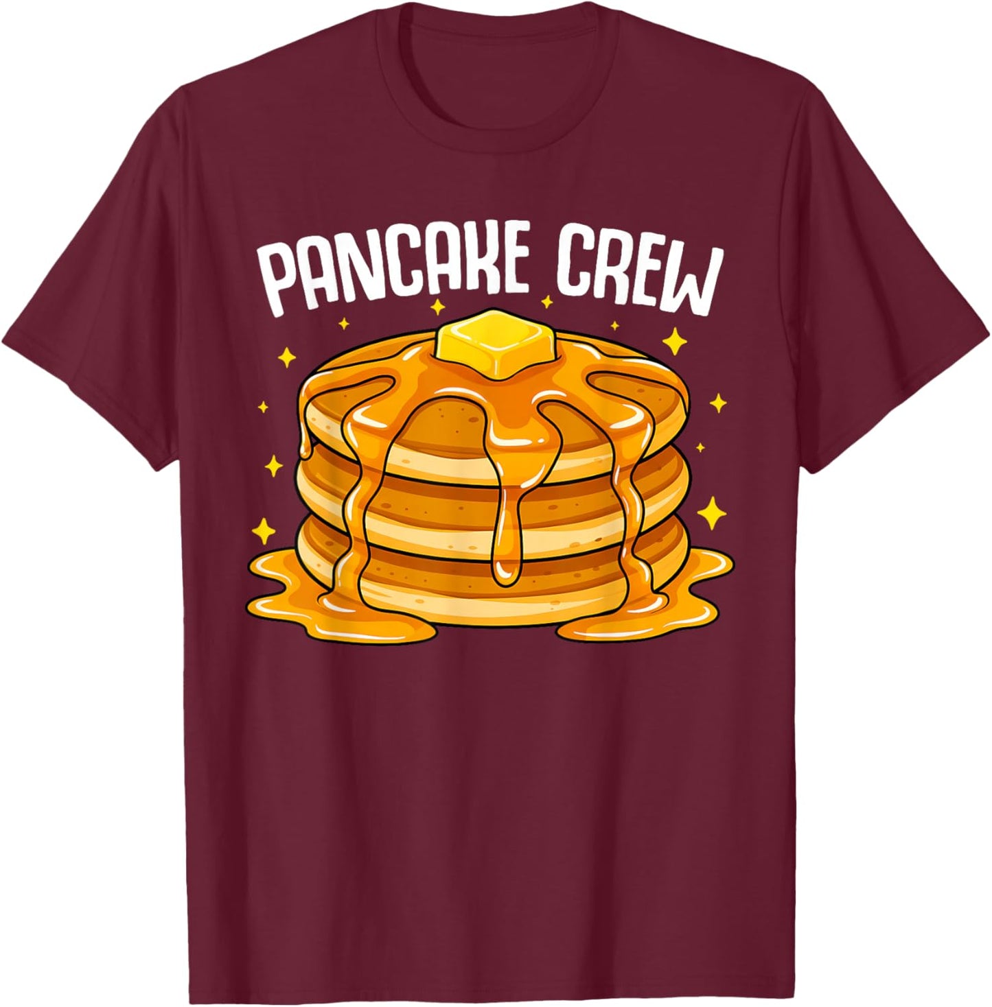Pancake Crew Breakfast Food Syrup Cute Cake Maker Foodie T-Shirt - T-Shirt | Maroon