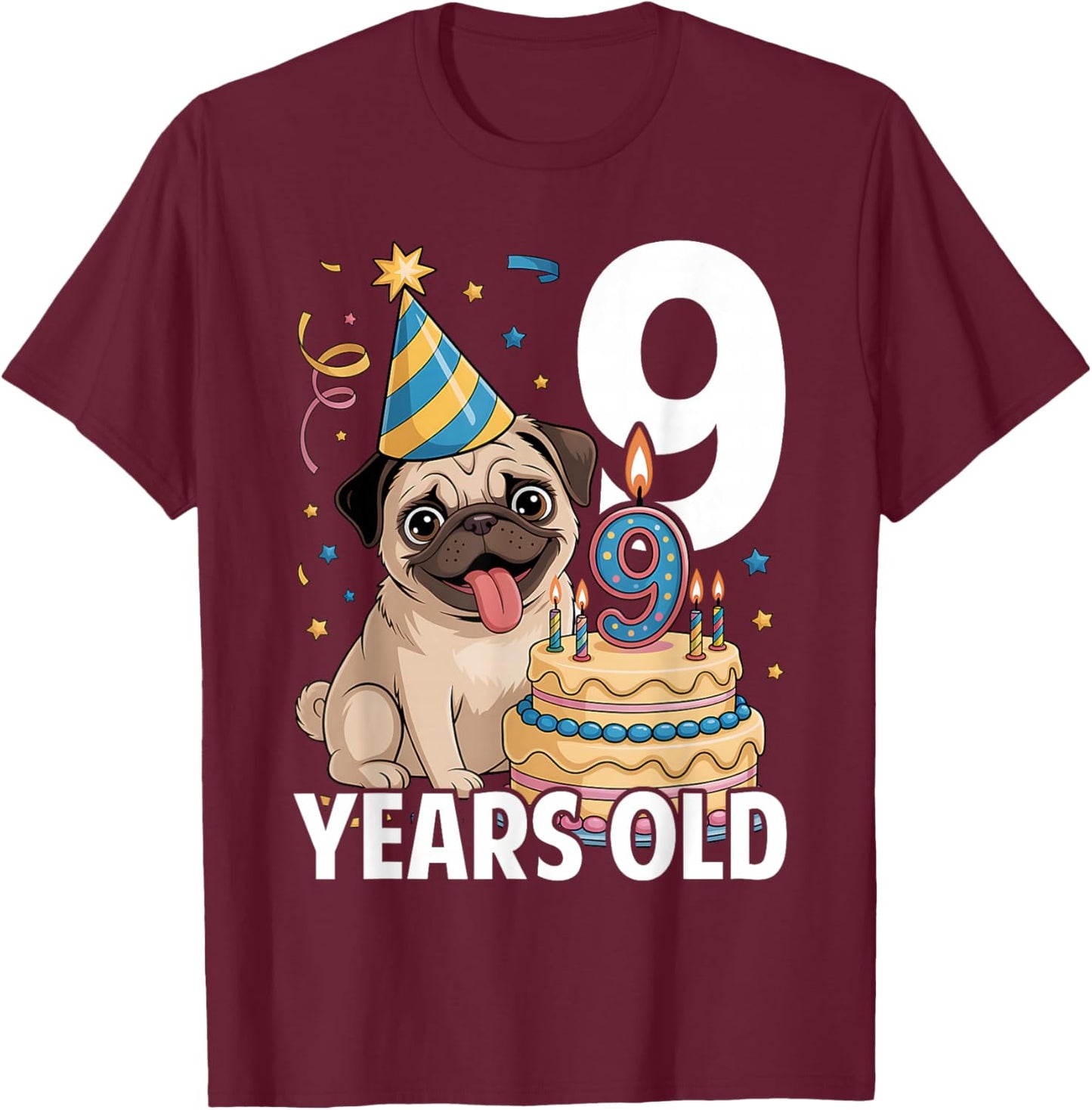 9 Years Old Birthday Pug Dog Lover Party Kids Boys Girls T-Shirt - T-Shirt | Maroon