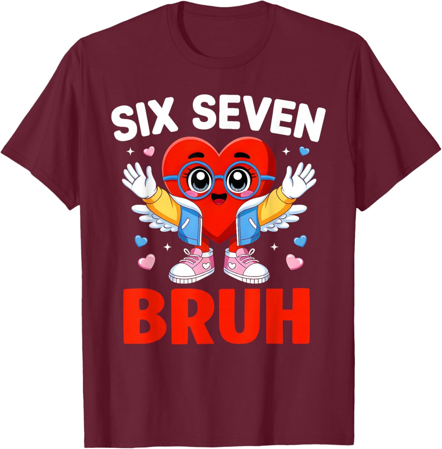 Bruh 67 Six Seven Meme Funny Valentines Day Boys Girls Kids T-Shirt - T-Shirt | Maroon