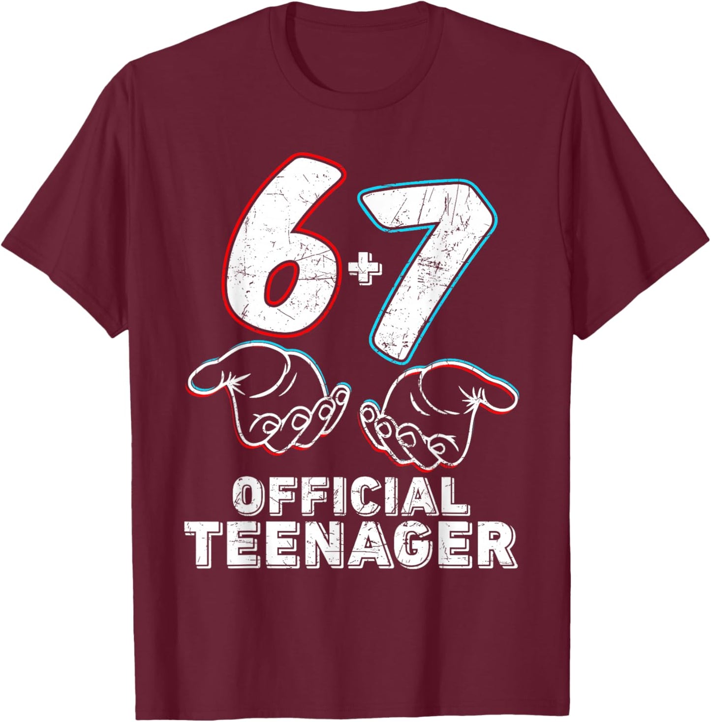 6+7 Year Old Boys Girls Teenager 13th Birthday Funny 67 T-Shirt - T-Shirt | Maroon