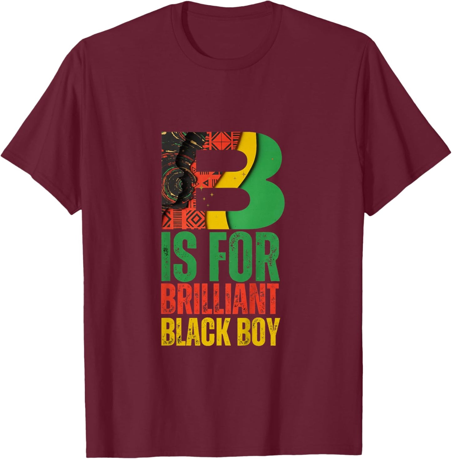 Kids B is for Brilliant Black Boy Kid Black History Month Toddler T-Shirt - T-Shirt | Maroon