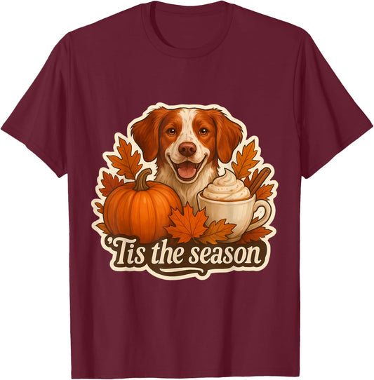 Tis The Season Brittany Dog Fall Autumn Pumpkin Spice Latte T-Shirt - T-Shirt | Maroon